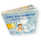 Book: LOVE YOU FOREVER Board-Book Edition