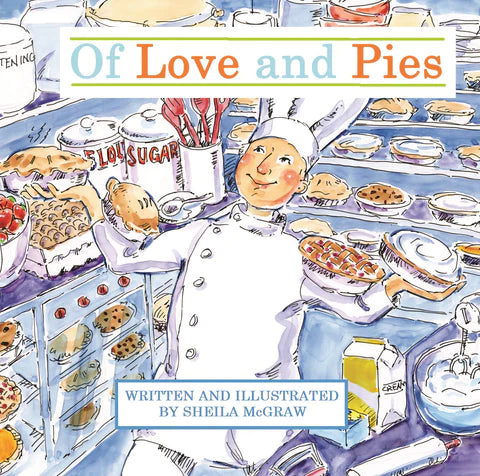 Book:  Of Love and Pies, Hardcover, by Sheila McGraw